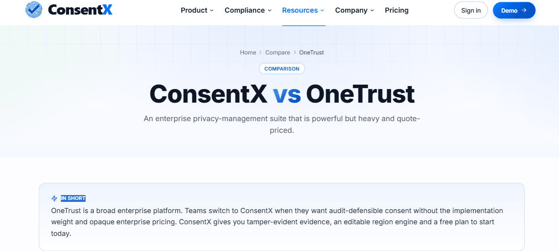The ConsentX vs OneTrust comparison page, summarising that teams switch to ConsentX for audit-defensible consent without enterprise implementation weight or opaque pricing.