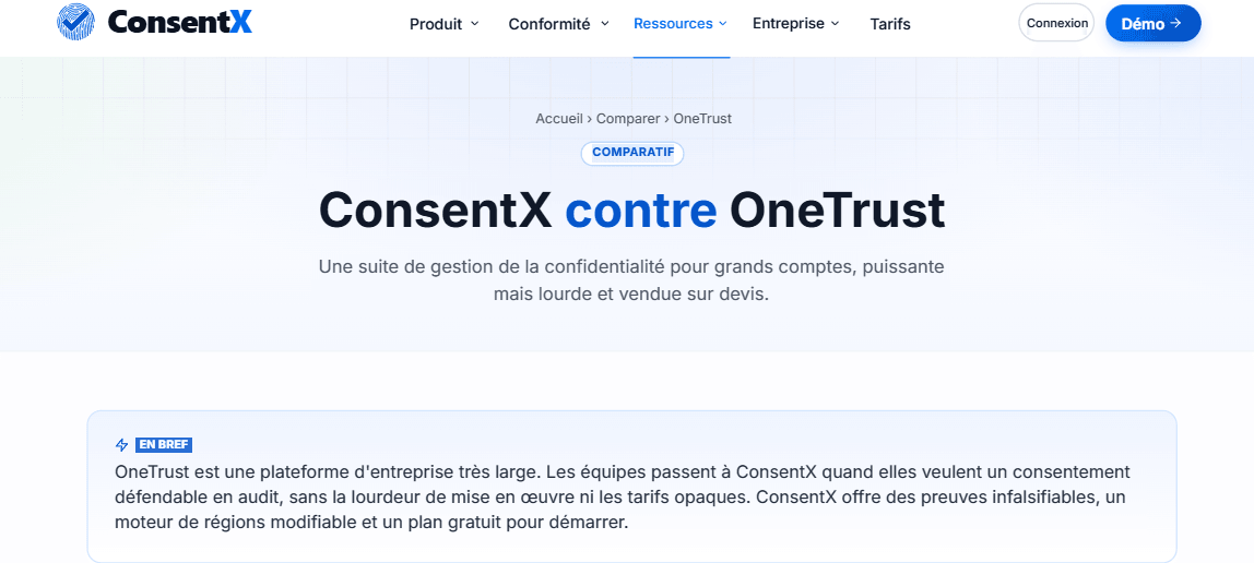 La page de comparaison ConsentX contre OneTrust, résumant pourquoi les équipes passent à ConsentX pour un consentement défendable en audit, sans la lourdeur d’un déploiement entreprise ni la tarification opaque.